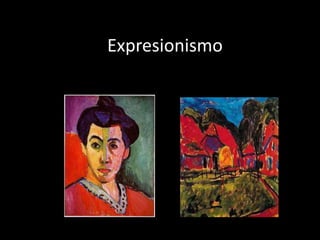 Expresionismo
 