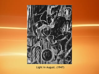 Light in August. (1947) 