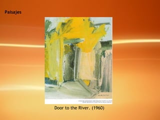 Paisajes Door to the River. (1960) 