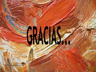 GRACIAS... 
