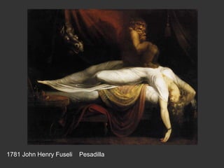 1781 John Henry Fuseli Pesadilla
 
