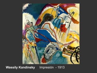 Wassily Kandinsky Impresión - 1913
 