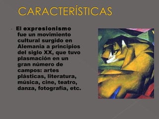 -   El  expresionismo  fue un movimiento cultural surgido en  Alemania a principios del siglo XX, que tuvo plasmación en un gran número de campos: artes plásticas, literatura, música, cine, teatro, danza, fotografía, etc.  