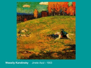 Wassily Kandinsky  Jinete Azul - 1903 