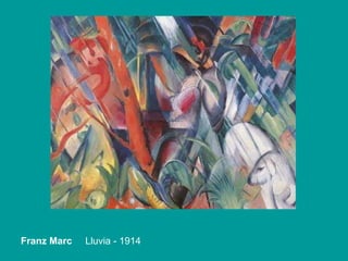 Franz Marc  Lluvia - 1914 