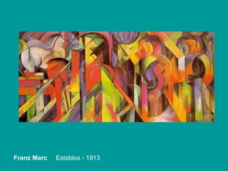 Franz Marc  Establos - 1913 