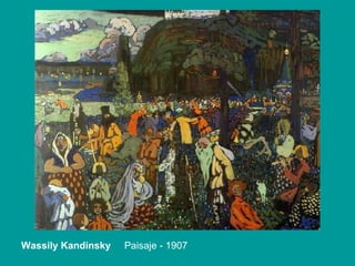 Wassily Kandinsky  Paisaje - 1907 