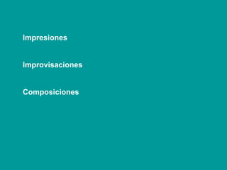 Impresiones Improvisaciones Composiciones 