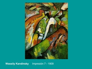Wassily Kandinsky  Impresión 7 - 1909 