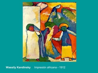 Wassily Kandinsky  Impresión africana - 1912 