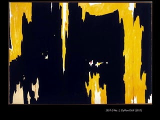 1957-D No. 1, Clyfford Still (1957)

 