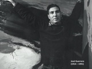 José Guerrero
(1914 – 1991)

 