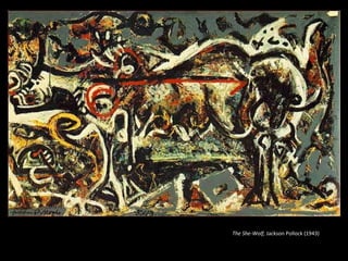 The She-Wolf, Jackson Pollock (1943)

 