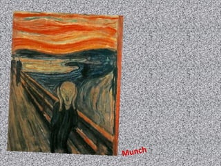 Munch
 
