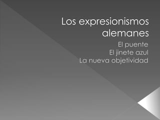 Expresionismos, dadá y surrealismo 2014