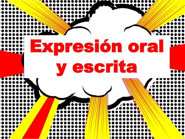 y test escrita expresion oral escrita y Expresion oral y test escrita expresion oral escrita y Expresion oral