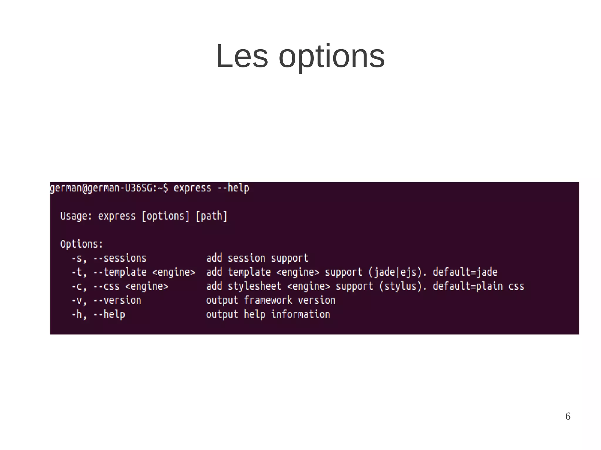 Les options




              6
 