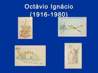 Octávio Ignácio (1916-1980) 
