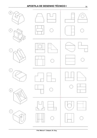 APOSTILA DE DESENHO TÉCNICO I
Prof. Márcio F. Catapan, Dr. Eng.
30
 