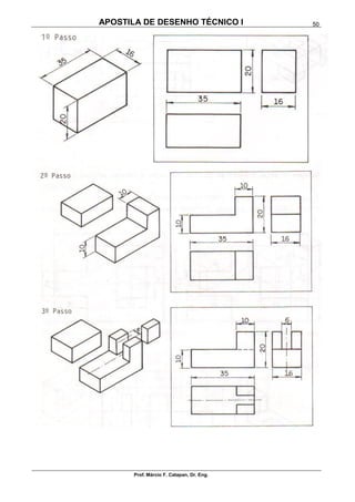 APOSTILA DE DESENHO TÉCNICO I
Prof. Márcio F. Catapan, Dr. Eng.
50
 
