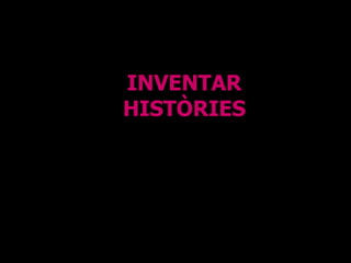 INVENTAR HISTÒRIES 