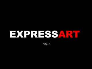 EXPRESS ART VOL. 1 