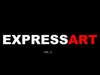 EXPRESS ART VOL. 2 