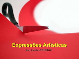 Expressões Artísticas ,[object Object]