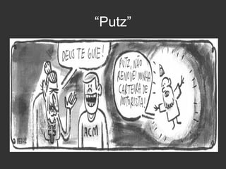 “Putz”

 
