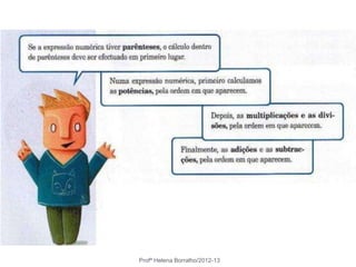 Profª Helena Borralho/2012-13
 