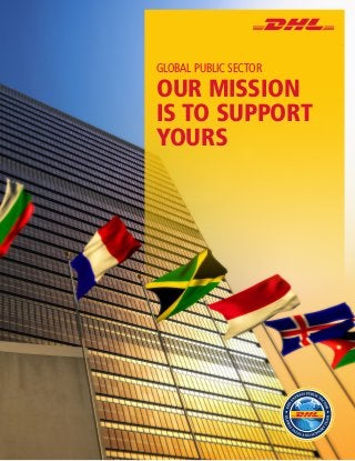 GLOBAL PUBLIC SECTOR
OUR MISSION
IS TO SUPPORT
YOURS
 