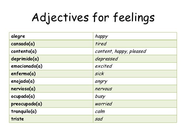 Expressing feelings using estar