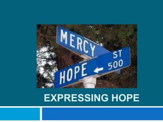 Expressing hope 