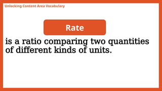 Expressing Rates to Unit Rates (Grade 7).pptx