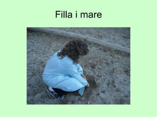 Filla i mare 