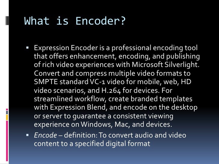 Encoding Media With Expression Blend And Expression Encoder Sdk