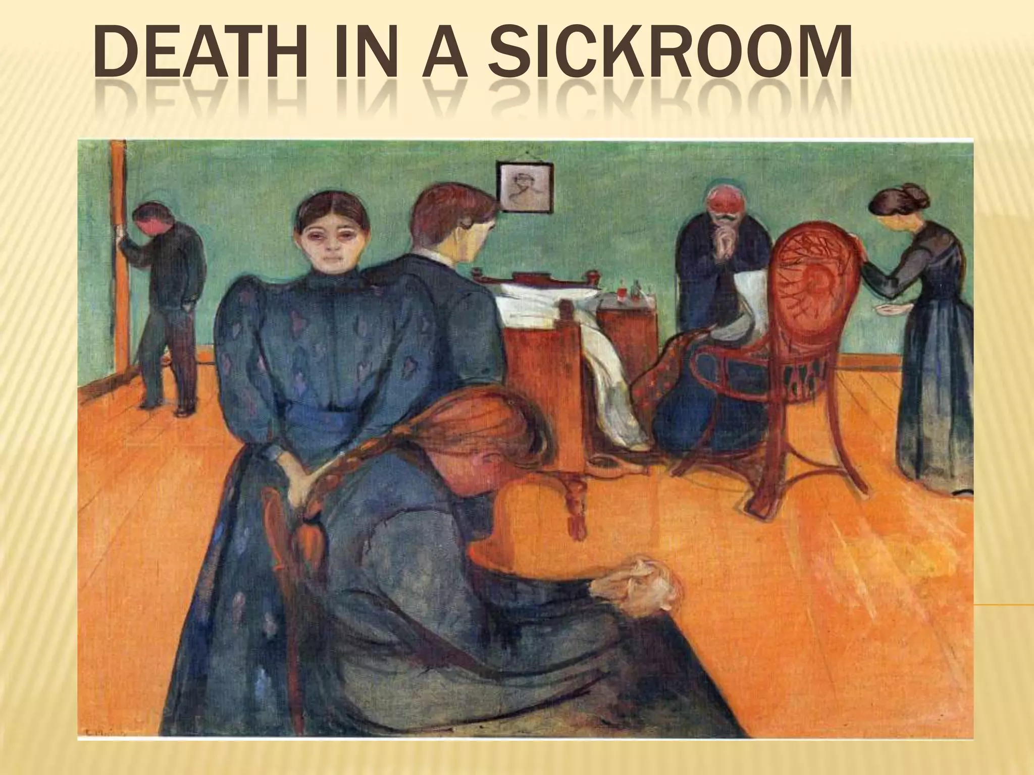 DEATH IN A SICKROOM
 