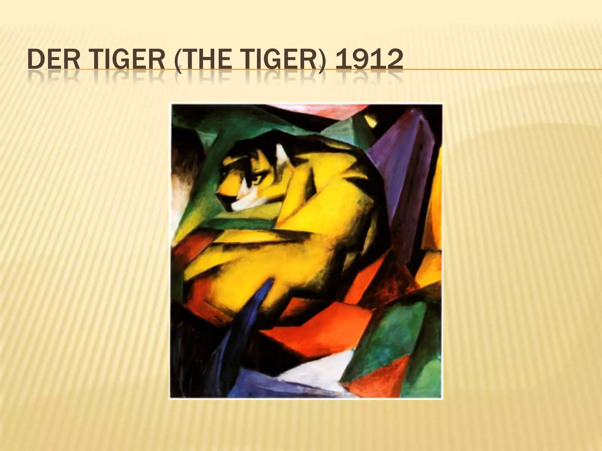 DER TIGER (THE TIGER) 1912
 