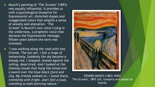 EDVARD MUNCH (1863-1944)
'The Scream', 1893 (oil, tempera and pastel on
board)
 Munch’s painting of ‘The Scream’ (1893)
w...