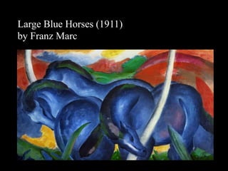 Large Blue Horses (1911)
by Franz Marc
 