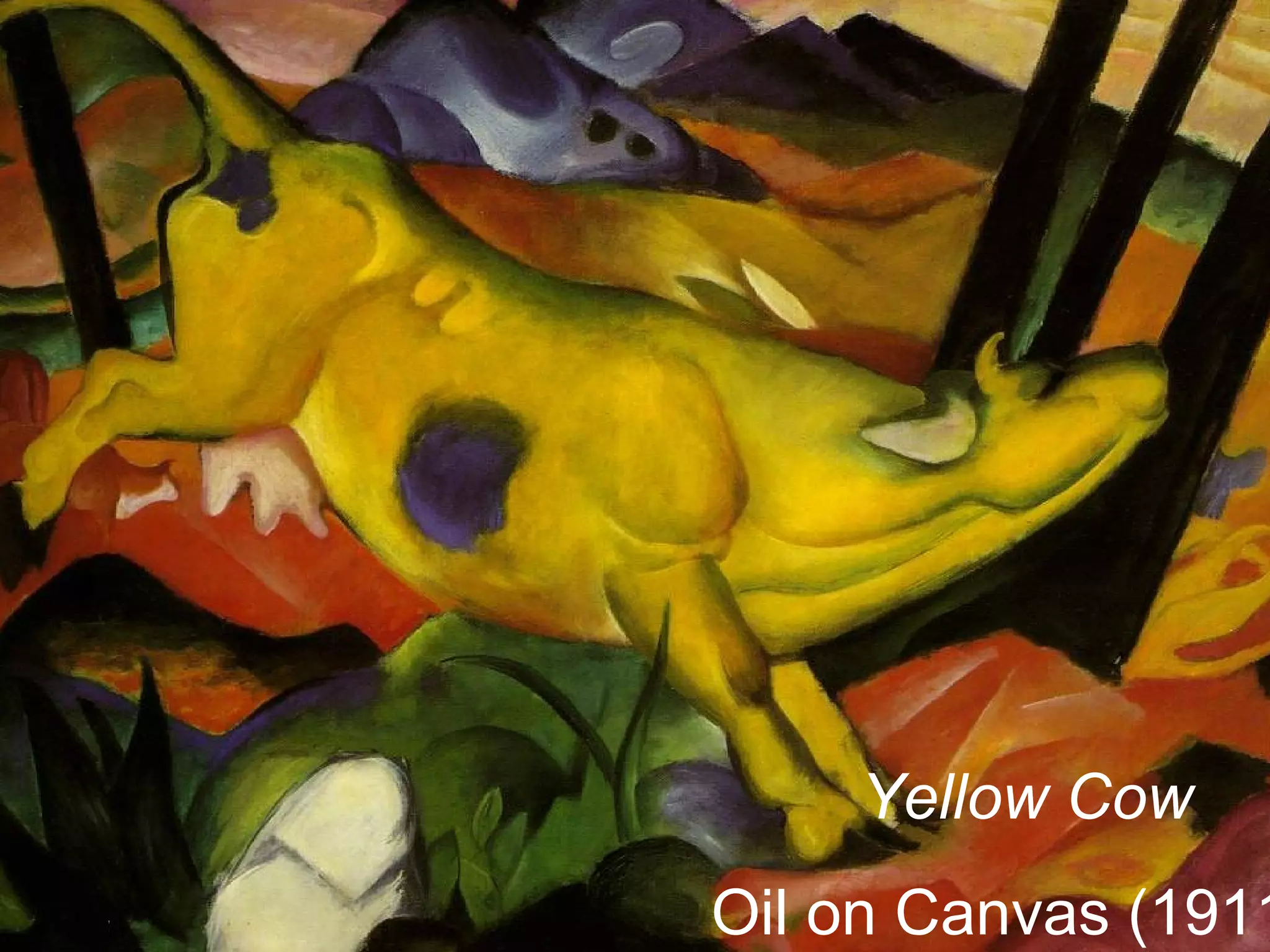 Yellow Cow
Oil on Canvas (1911
 