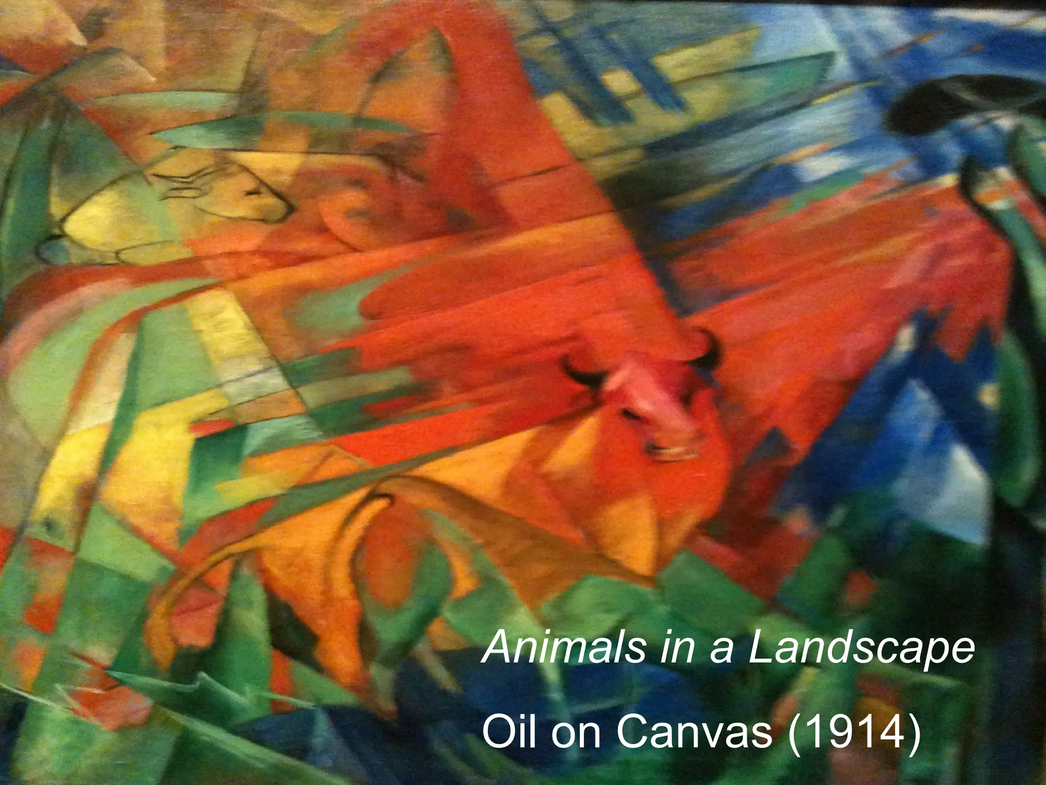 Animals in a Landscape
Oil on Canvas (1914)
 