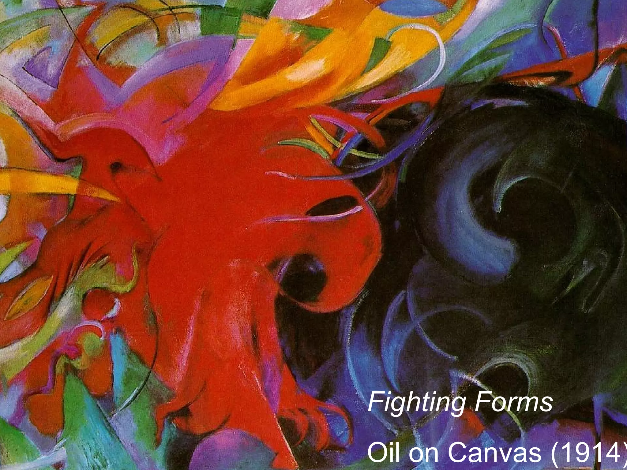Fighting Forms
Oil on Canvas (1914)
 