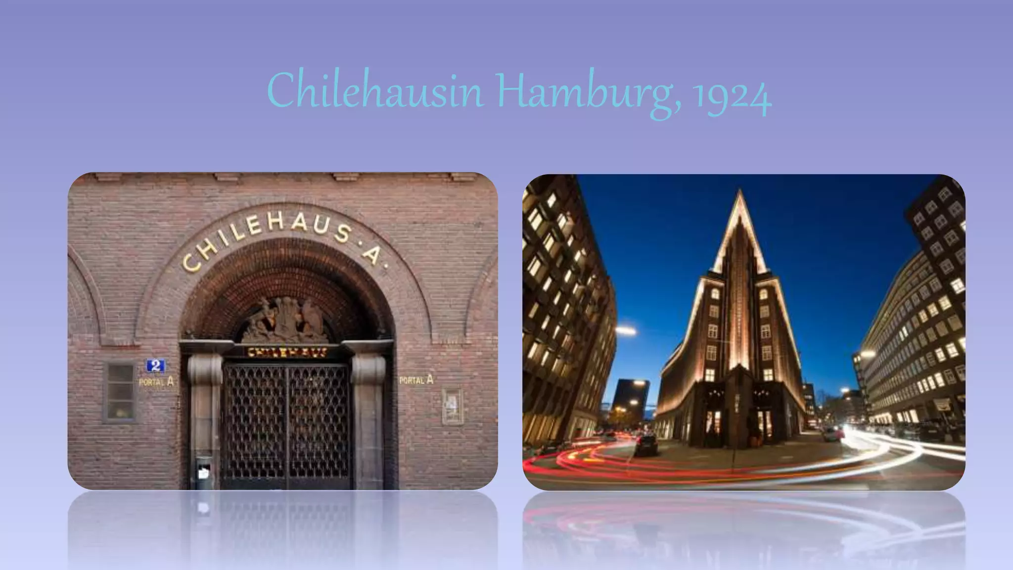 Chilehausin Hamburg, 1924 
 