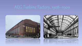 AEG Turbine Factory, 1908–1909 
 