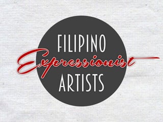 Filipino Expressionism Artists
