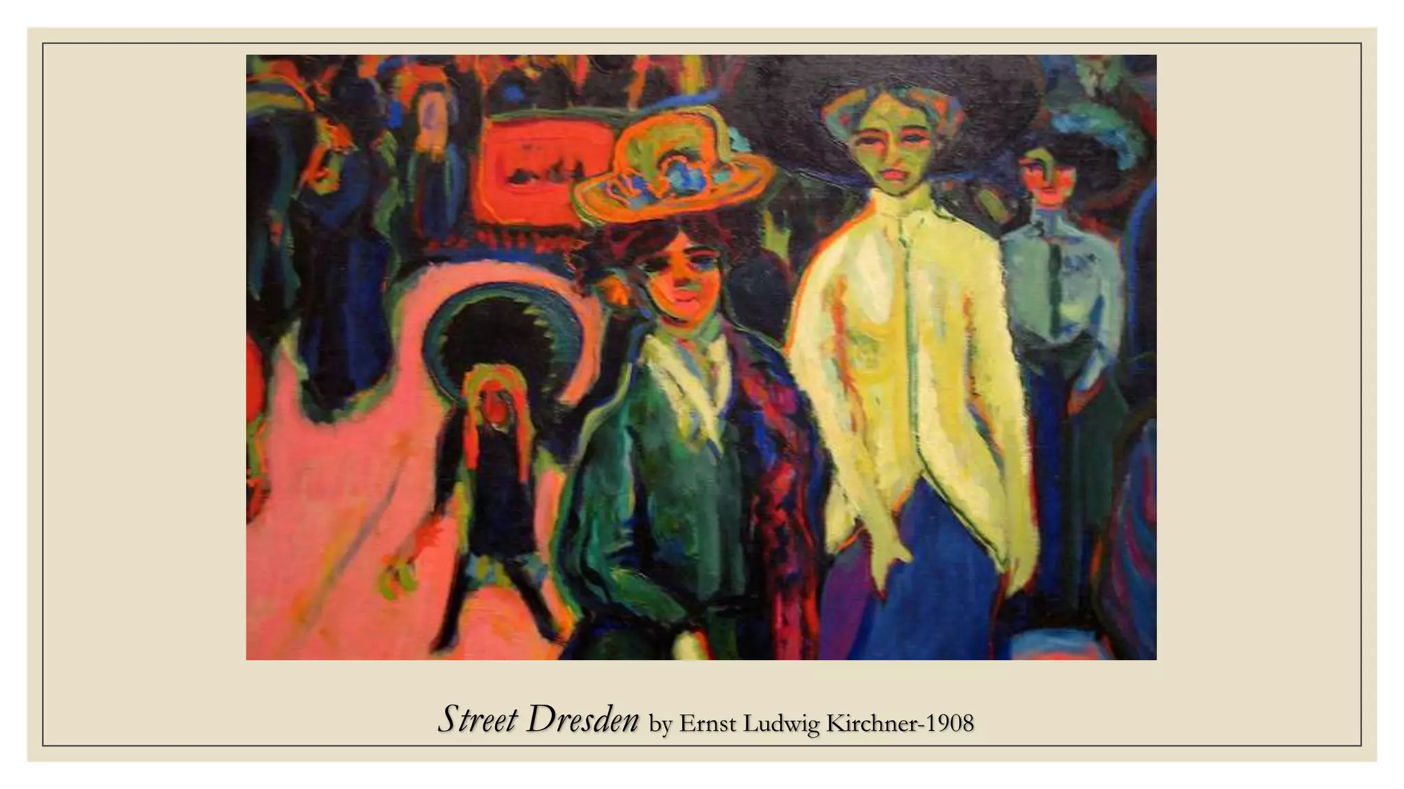 Street Dresden by Ernst Ludwig Kirchner-1908
 
