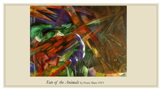 Fate of the Animals by Franz Marc-1913
 