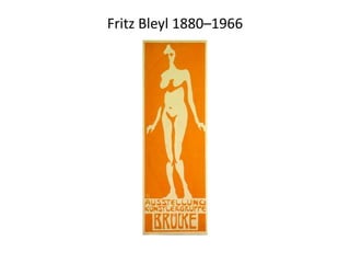Fritz Bleyl 1880–1966