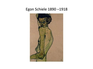 EgonSchiele 1890 –1918